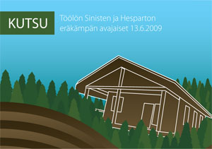 Kämpän avajaiset 13.6. Kämpän avajaiset 13.6.